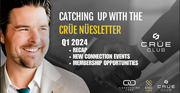 Newsletter: Crue Club Q1 - 2024 Recap